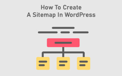 How To Create A Sitemap In WordPress?